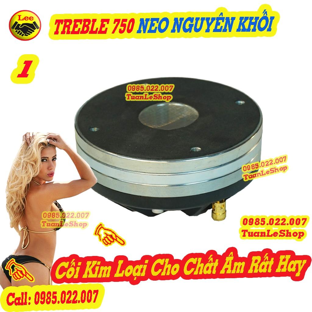 LOA TREBLE 750 NEO NGUYÊN KHỐI CỐI KIM LOẠI - COIL 74,5MM – GIÁ 01 CỦ TREBLE  - TREP 750 NEO J B L