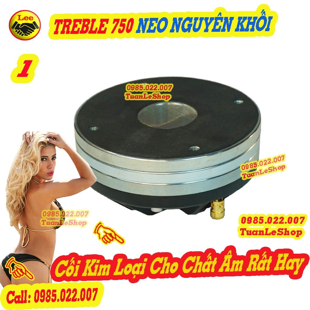 2 LOA TREBLE 750 NEO NGUYÊN KHỐI CỐI KIM LOẠI - COIL 74,5MM – GIÁ 02 CỦ TREBLE - TREP 750 NEO J B L