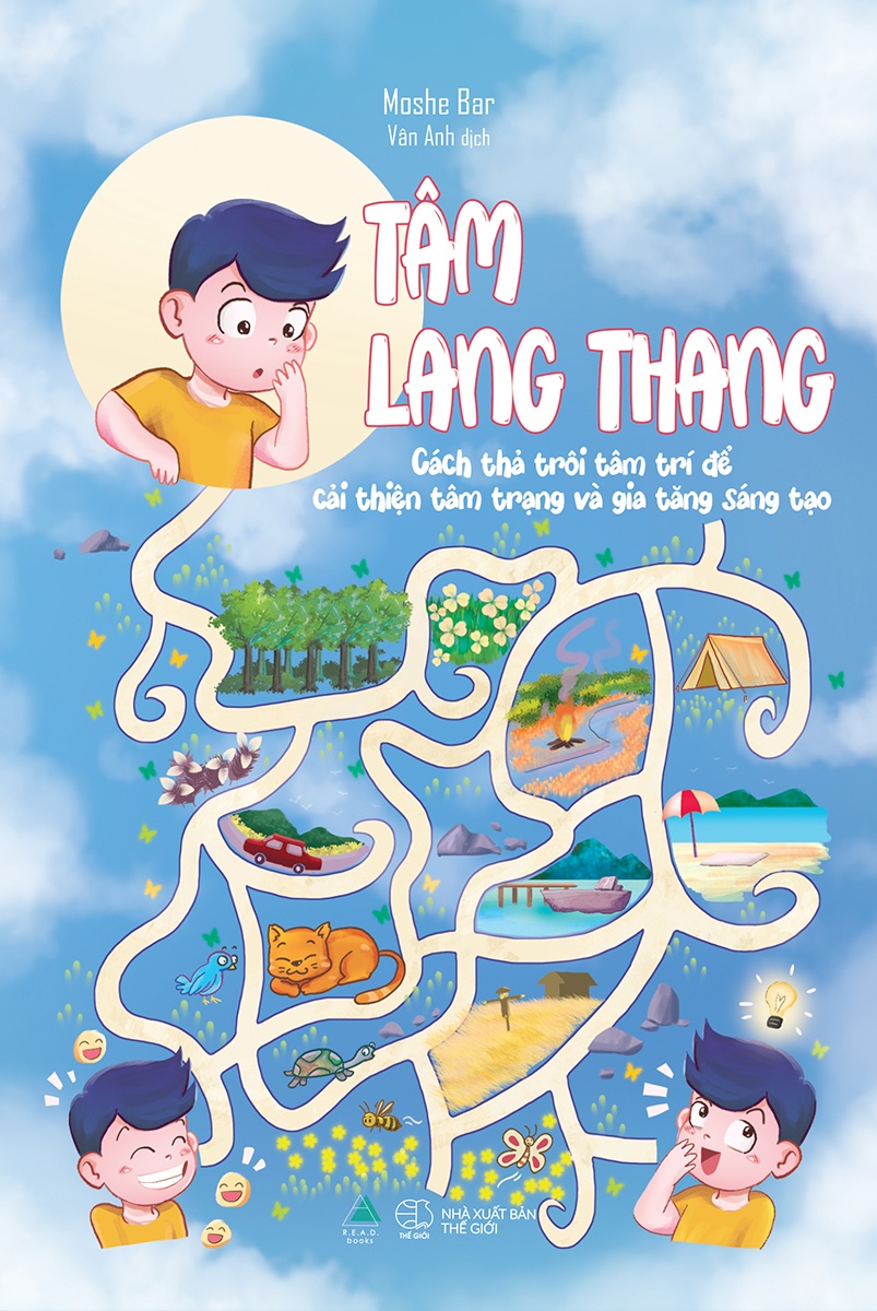 Tâm Lang Thang - Cách Thả Trôi Tâm Trí Để Cải Thiện Tâm Trạng Và Gia Tăng Sáng Tạo _AZ