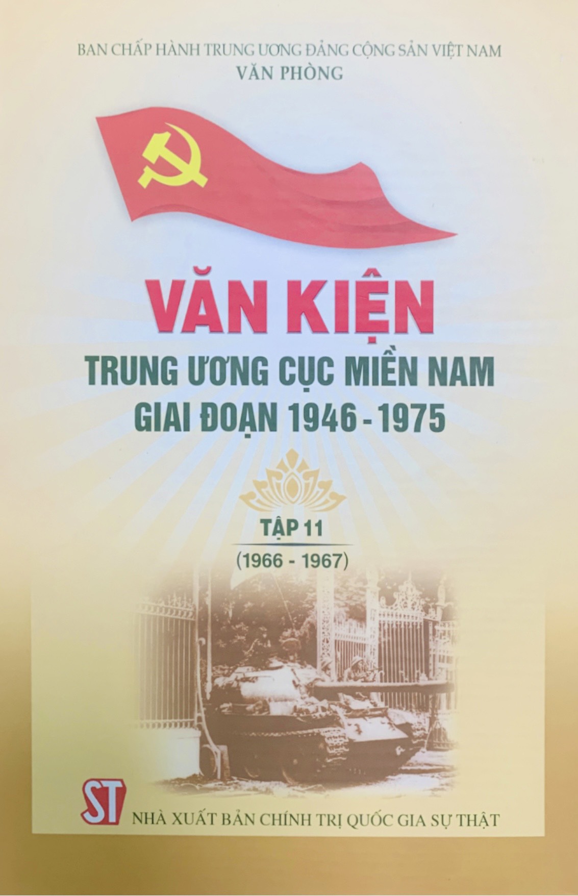 Văn kiện Trung ương Cục miền Nam giai đoạn 1946 – 1975, tập 11