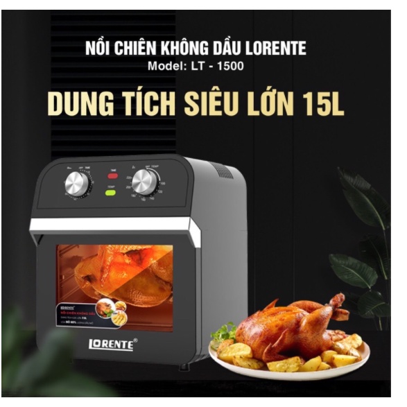 [Hàng Chính Hãng] Nồi chiên không dầu Dung tích 15Lit Lorente LT-1500, công suất 1600W