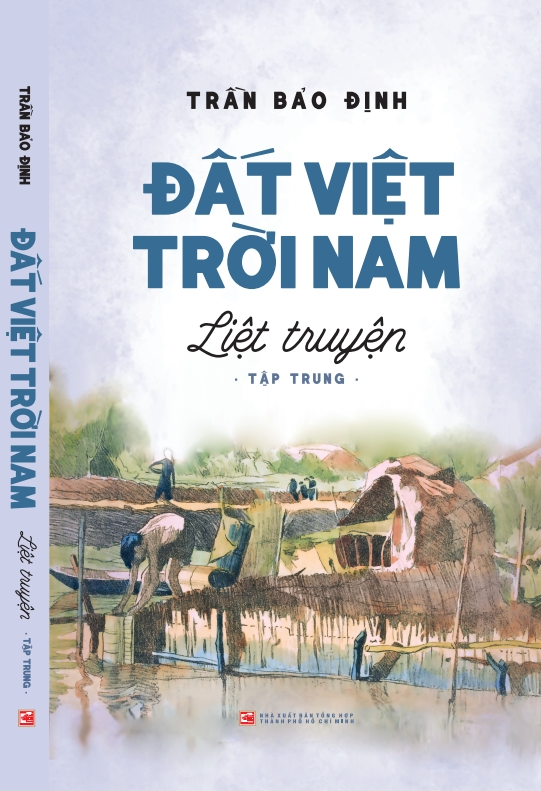 Bộ sách Đất Việt Trời Nam liệt truyện (Bộ 3 cuốn) - Trần Bảo Định - NXB