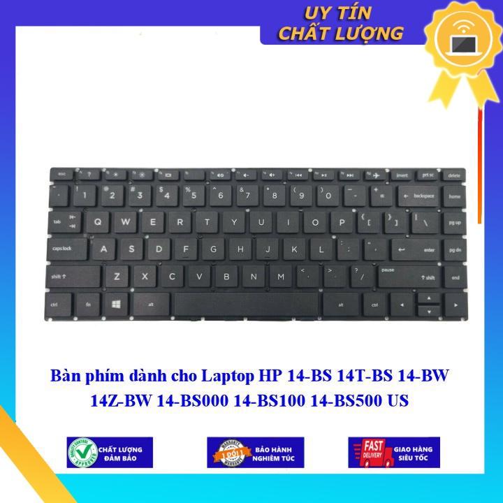 Bàn phím dùng cho Laptop HP 14-BS 14T-BS 14-BW 14Z-BW 14-BS000 14-BS100 14-BS500 US - Hàng Nhập Khẩu New Seal