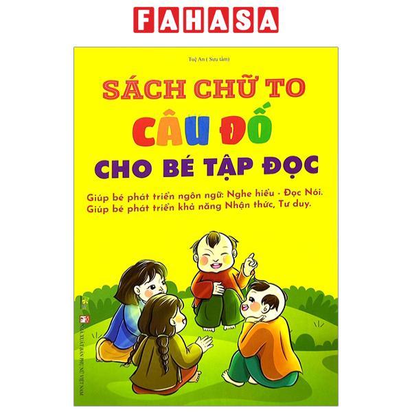 Sách Chữ To Truyện Câu Đố Cho Bé Tập Đọc