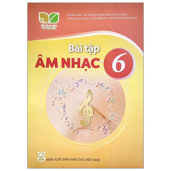 Bài Tập Âm Nhạc 6 (Kết Nối) (2023)