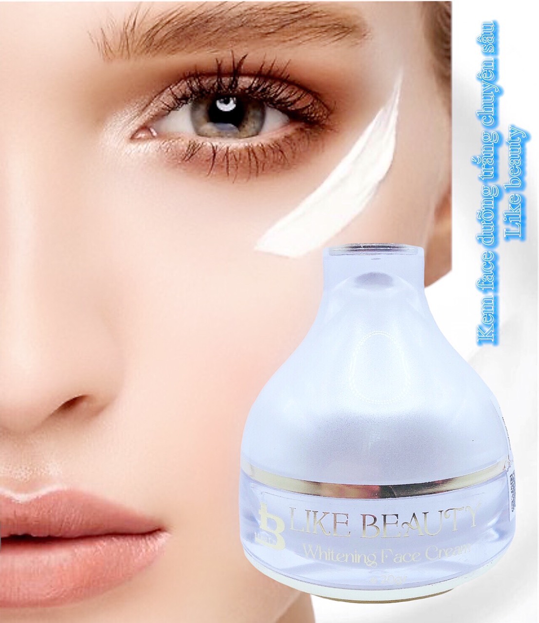 Kem Face Dưỡng Trắng Da Mặt Cao Cấp Like Beauty