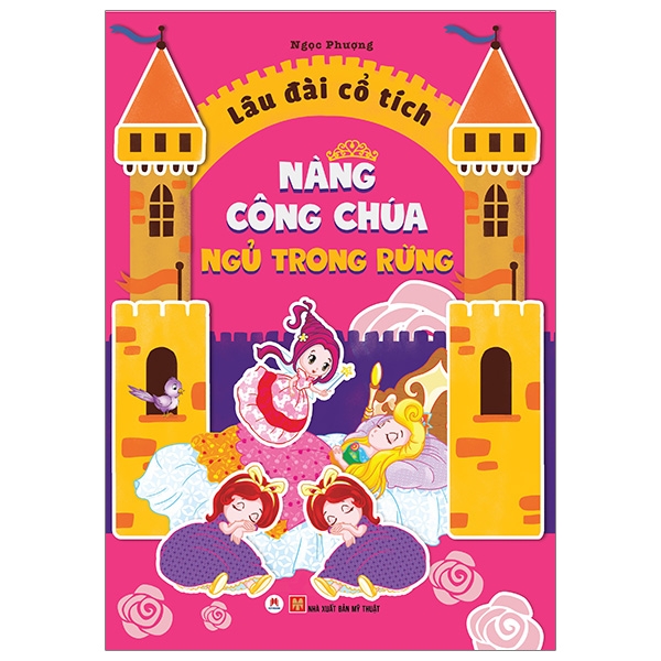 Lâu Đài Cổ Tích - Nàng Công Chúa Ngủ Trong Rừng - Ngọc Phượng