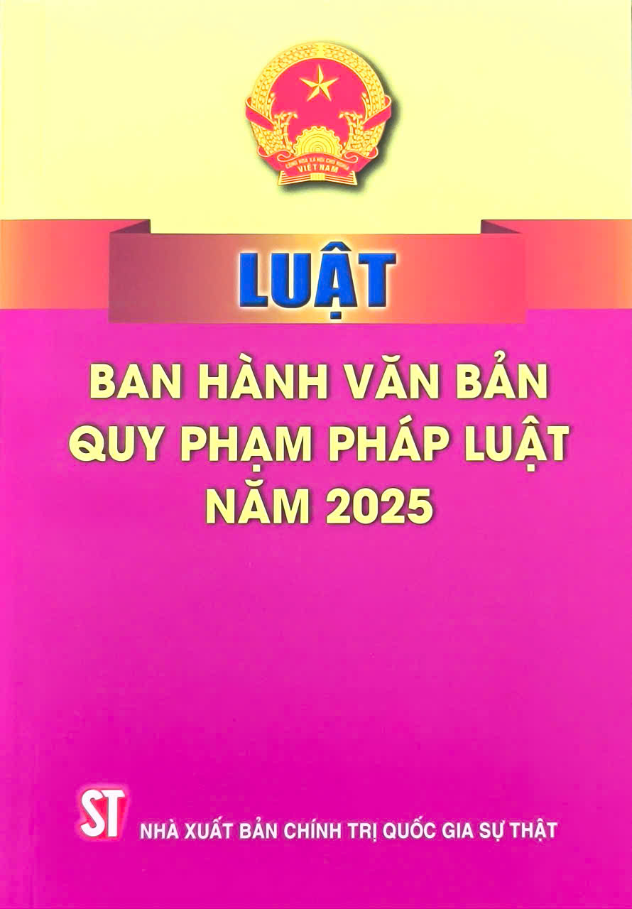 Luật ban hành văn bản quy phạm pháp luật năm 2025