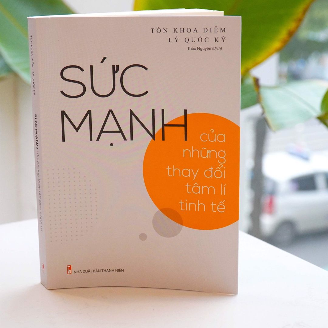 ComBo sách: Sức Mạnh Của Những Thay Đổi Tâm Lí Tinh Tế + Sống Lũy Tiến