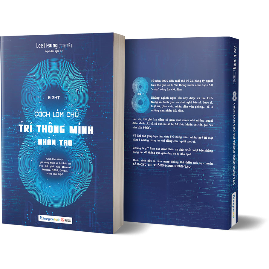 EIGHT 8 - Cách Làm Chủ Trí Thông Minh Nhân Tạo (Bìa Mềm)