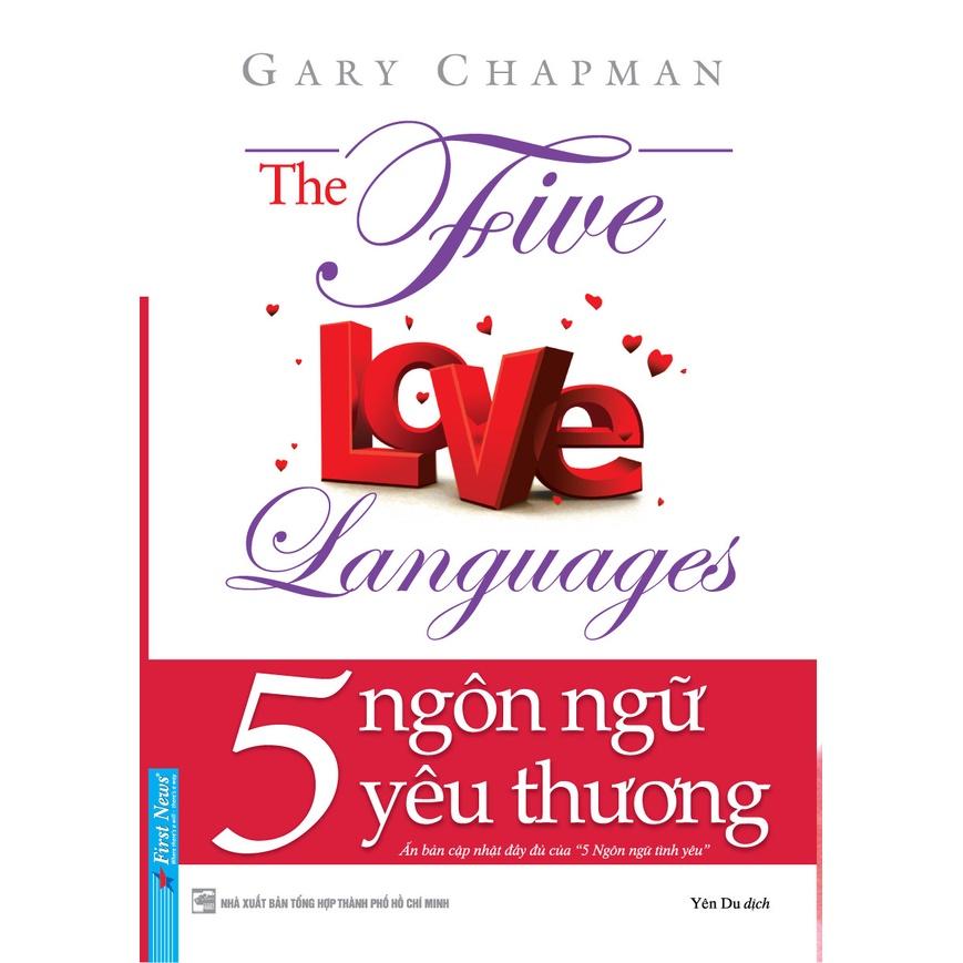 5 Ngôn Ngữ Yêu Thương (The Five Love Languages) - Bản Quyền