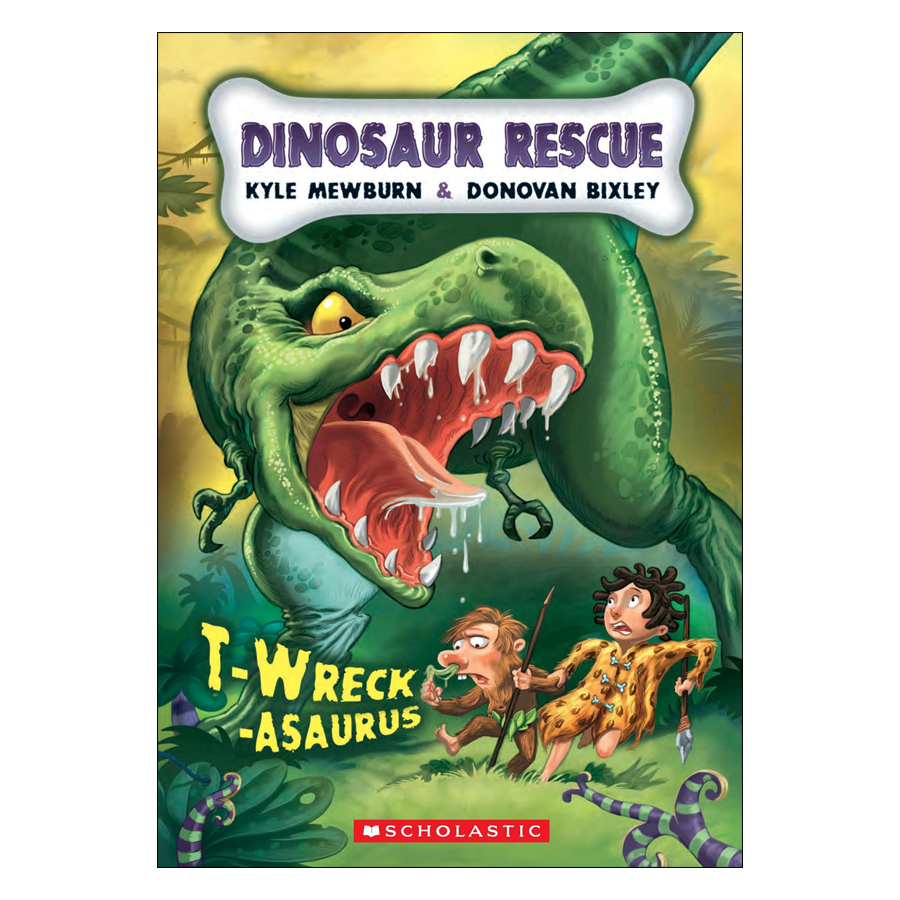 Dinosaur Rescue #1: T-Wreck-Asaurus