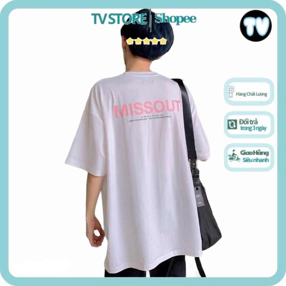 Áo Thun tay lỡ TVSTORE Áo Phông Nam Nữ Form Rộng Unisex Cotton Mát Hút Mồ Hôi MISSOUT Basic Nhiều Màu