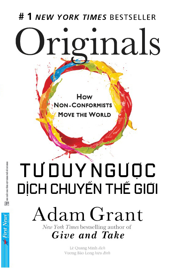 COMBO Tác giả Adam Grant 2 cuốn (Tư duy ngược dịch chuyển thế giới + Cho và nhận)