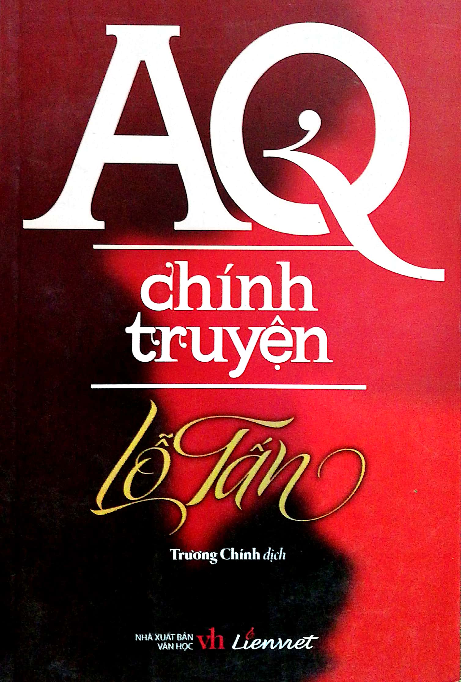 AQ Chính Truyện - Lỗ Tấn