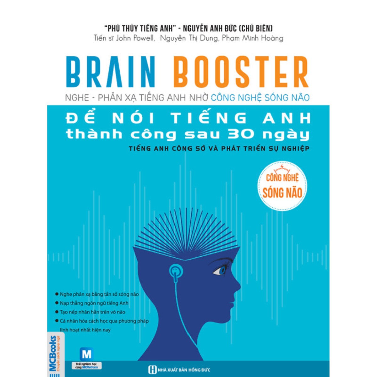 Brain Booster - Nghe Phản Xạ Tiếng Anh Nhờ Công Nghệ Sóng Não - Tiếng Anh Phát Triển Sự Nghiệp (Học Kèm App MCBooks Application) (Quà Tặng: Bút Animal Viết Cực Đẹp)