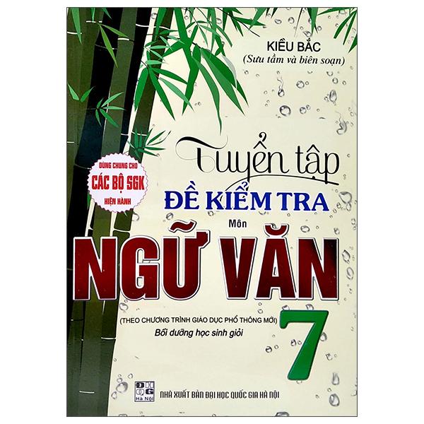 Tuyển Tập Đề Kiểm Tra Môn Ngữ Văn Lớp 7
