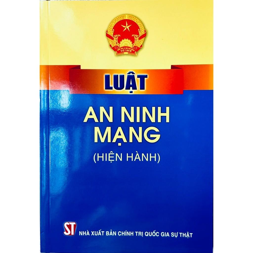 Sách - Luật An Ninh Mạng (Hiện Hành) - NXB Chính Trị Quốc Gia