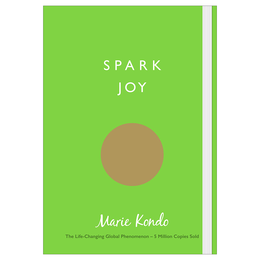 Spark Joy: An Illustrated Guide To The Japanese Art Of Tidying (Uk)/T