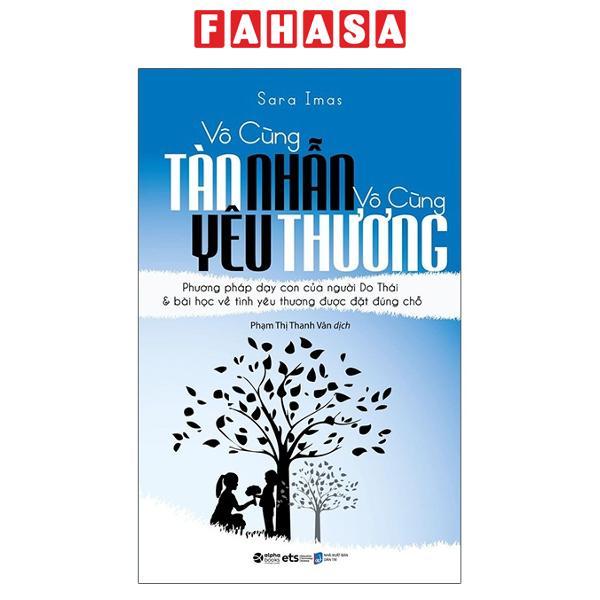 Vô Cùng Tàn Nhẫn, Vô Cùng Yêu Thương - Tập 1 (Tái Bản 2023)