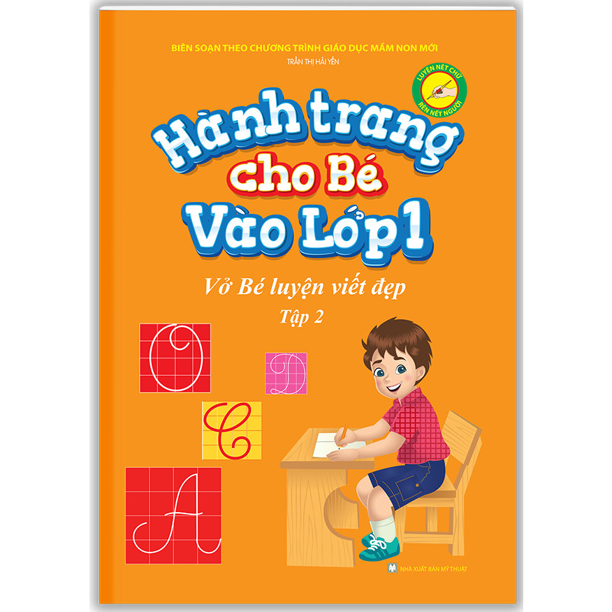 Hành Trang Cho Bé Vào Lớp 1 - Vở Bé Luyện Viết Đẹp Tập 2