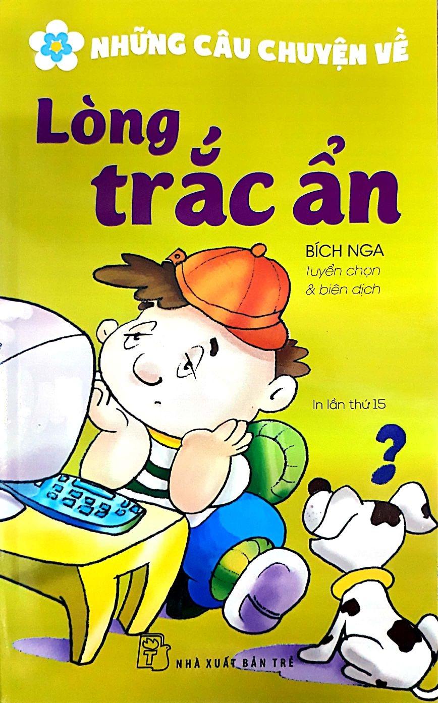 Những Câu Chuyện Về Lòng Trắc Ẩn (Tái Bản 2018)