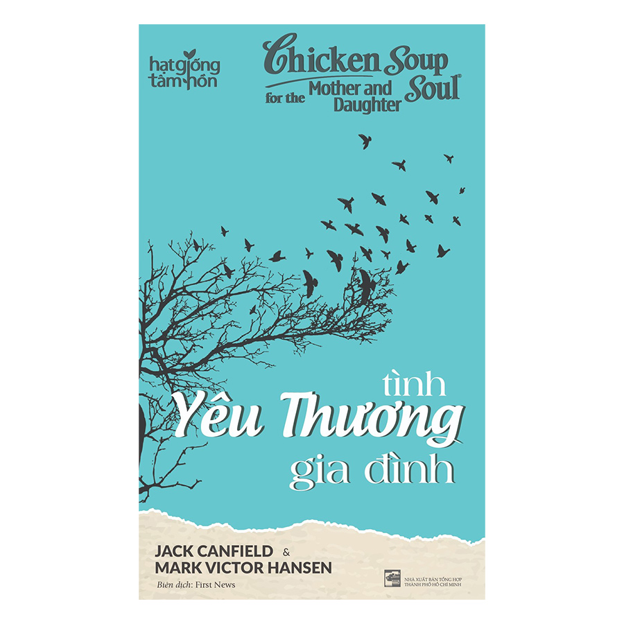 Chicken Soup For The Soul - Tình Yêu Thương Gia Đình