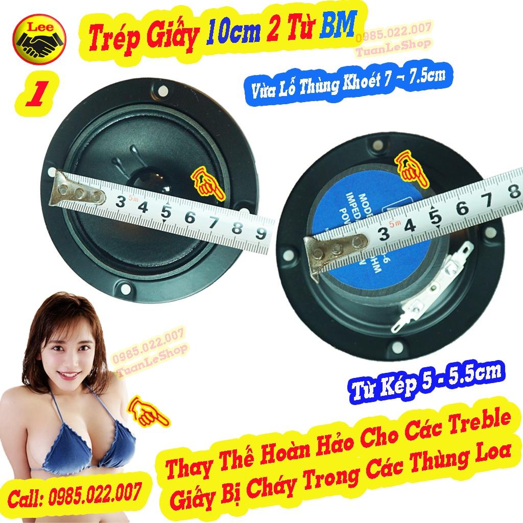 LOA TREBLE GIẤY TRÒN 2 TỪ BM 10cm – HÀNG CHẤT LƯỢNG - Giá 02 TREP GIẤY 10cm BM CH