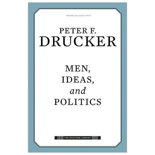 Men, Ideas, and Politics