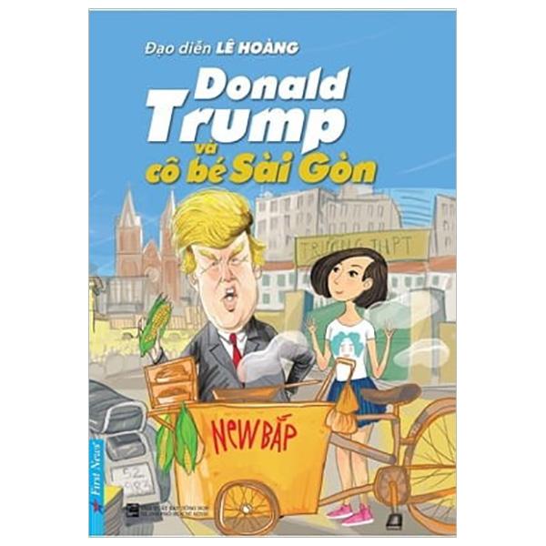 Donald Trump Và Cô Bé Sài Gòn