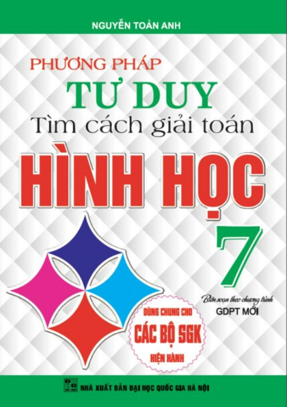 Sách - Combo Phương Pháp Tư Duy Tìm Cách Giải Toán Lớp 7 - Dùng Chung Cho Các Bộ SGK Hiện Hành