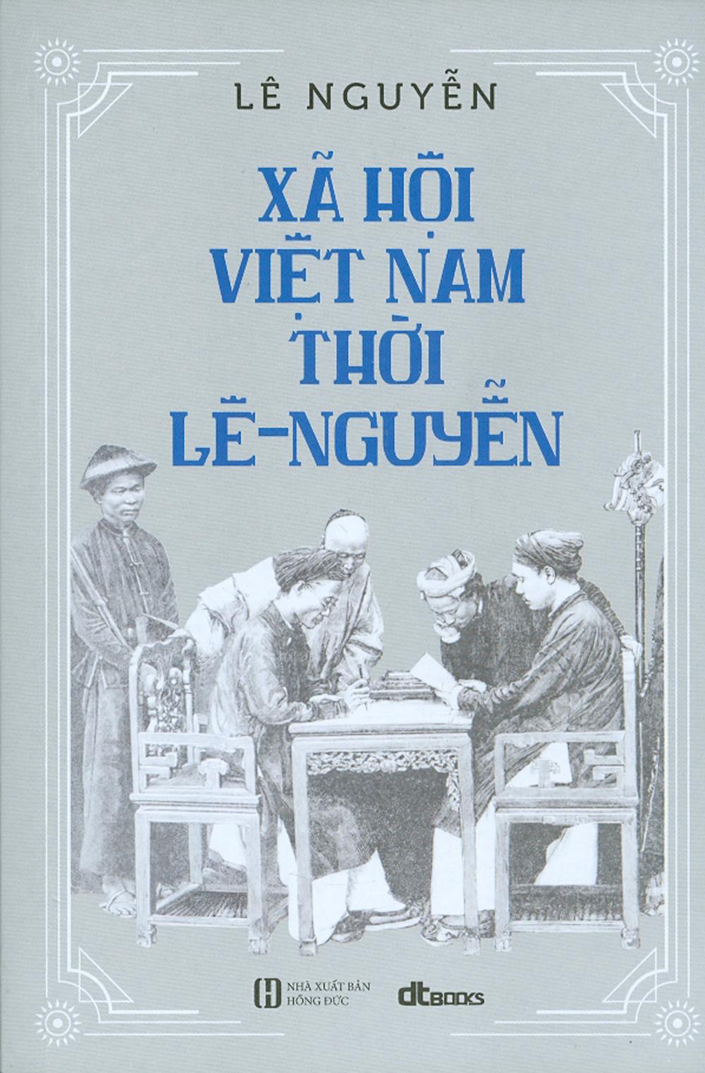 Xã Hội Việt Nam Thời Lê - Nguyễn