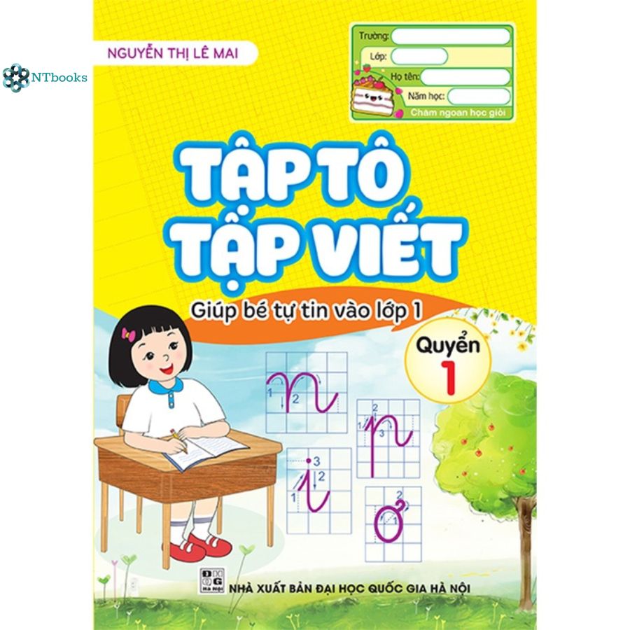 Sách Tập tô tập viết giúp bé tự tin vào lớp 1 - Quyển 1