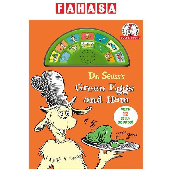 Dr. Seuss's Green Eggs And Ham: With 12 Silly Sounds! (Dr. Seuss Sound Books)