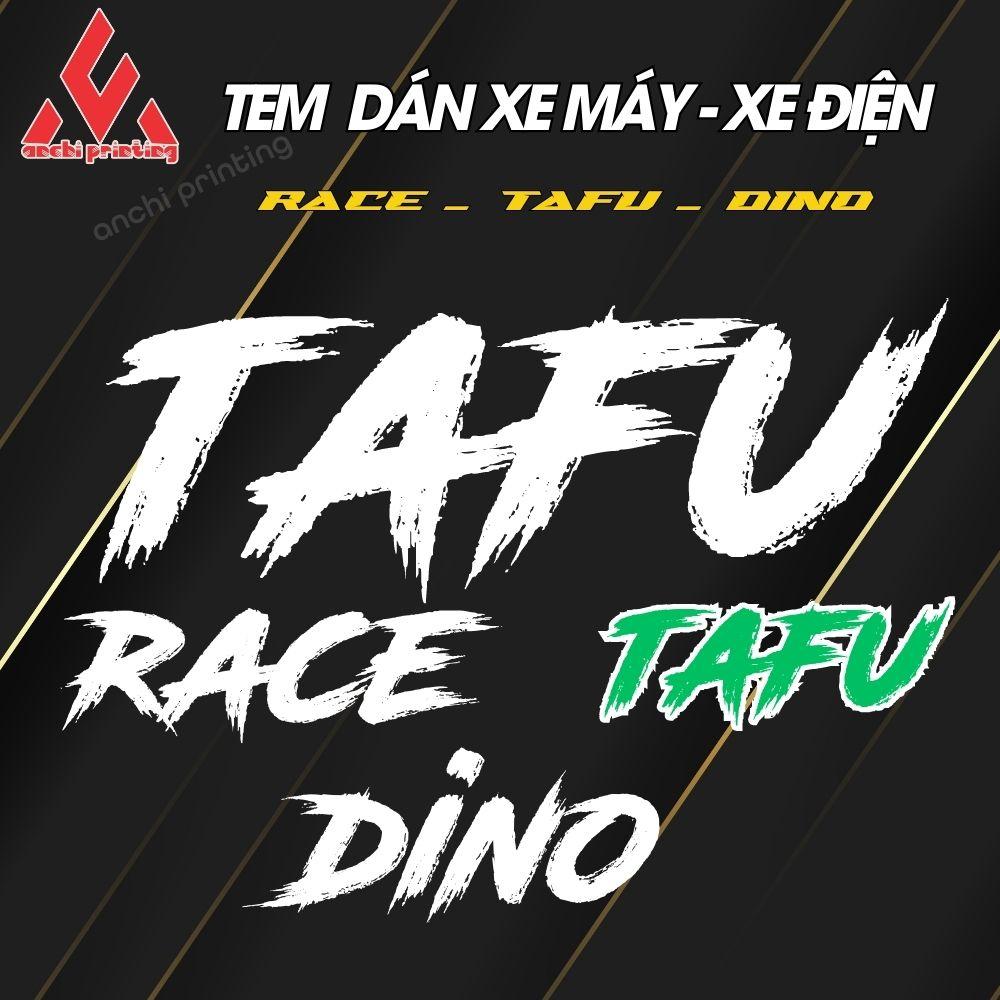 [ SIÊU HOT]Tem dán xe, sticker dán xe máy xe đạp điện chữ TAFU - DINO- RACE chất liệu chống nước - ANCHI PRINTING - Chữ Đen nền Trắng