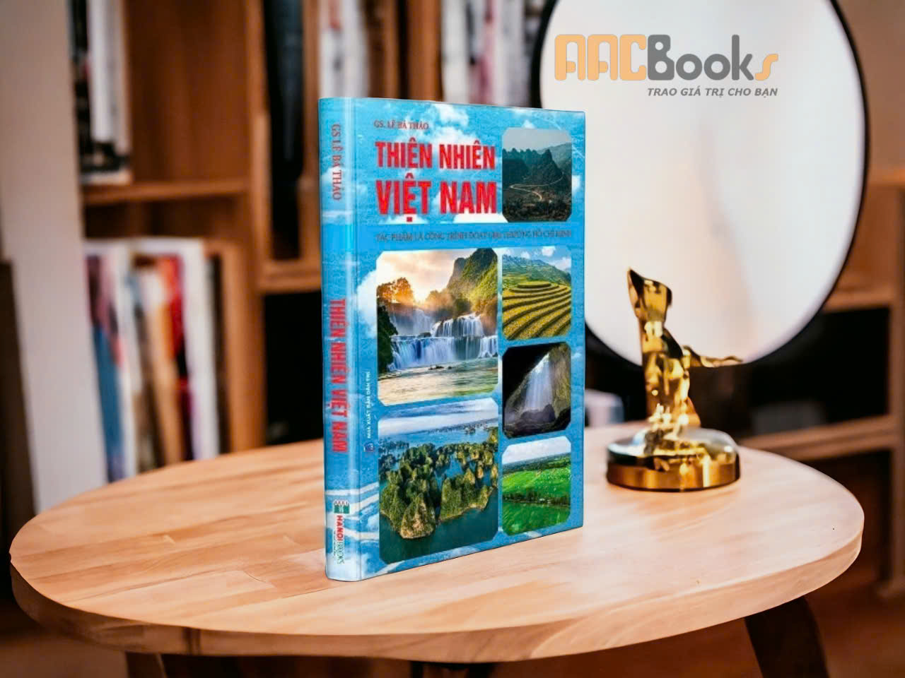 Sách - Thiên nhiên Việt Nam - Công Trình Đoạt Giải Thưởng Hồ Chí Minh - GS. Lê Bá Thảo - HN260