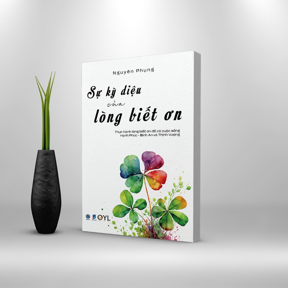 Sách - Sự Kỳ Diệu Của Lòng Biết Ơn (Nguyên Phụng) - SBOOKS