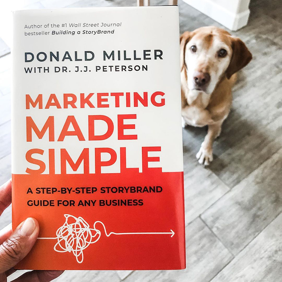 Marketing Made Simple: A Step-by-Step StoryBrand Guide for Any Business