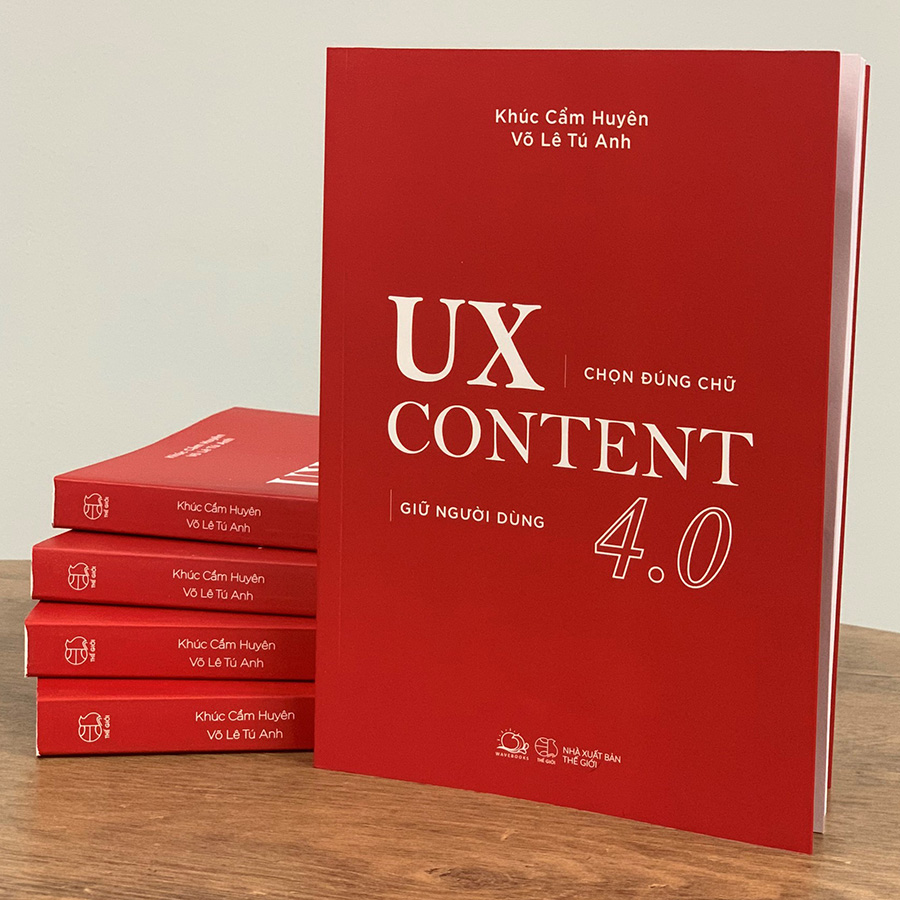 Ux Content 4.0 (Chọn Đúng Chữ, Giữ Người Dùng)