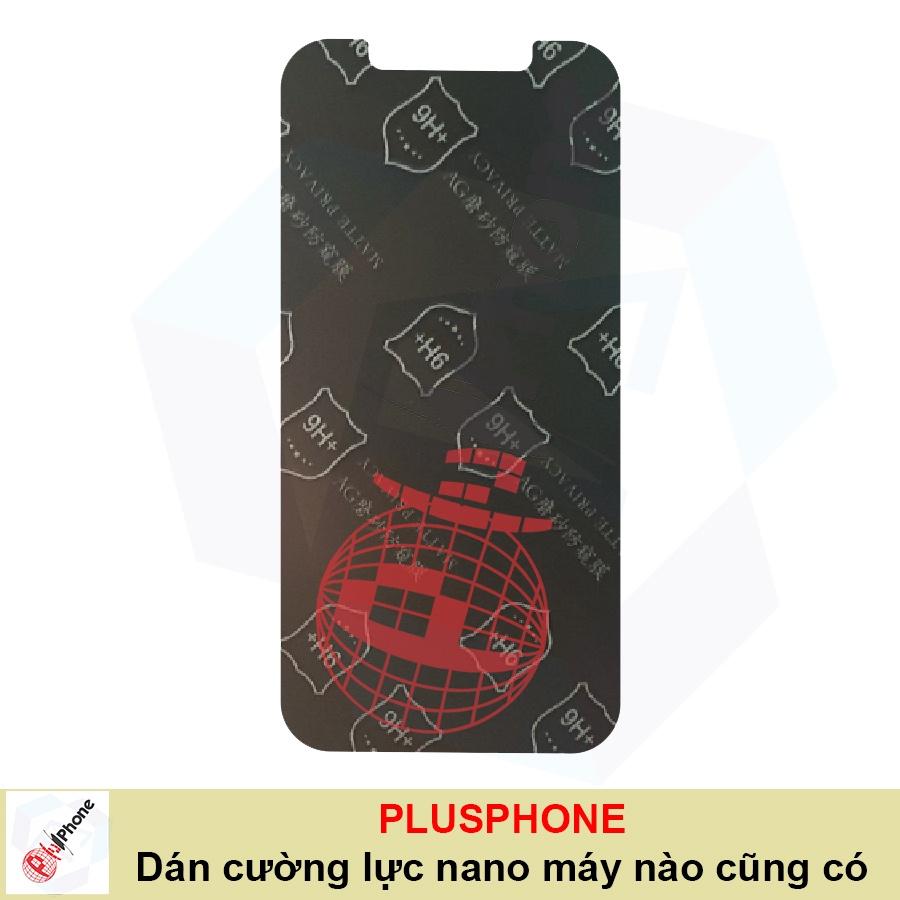 Dán chống nhìn trộm dành cho iphone 12, 12 Mini, 12 Pro, 12 Pro Max - Dán cường lực dẻo nano 9H+