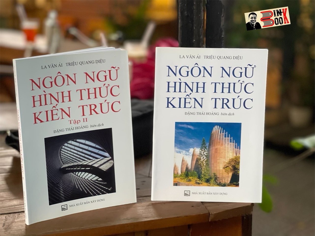 [Combo 2c] NGÔN NGỮ HÌNH THỨC KIẾN TRÚC – La Văn Ái – Triệu Quang Diệu - NXB Xây Dựng