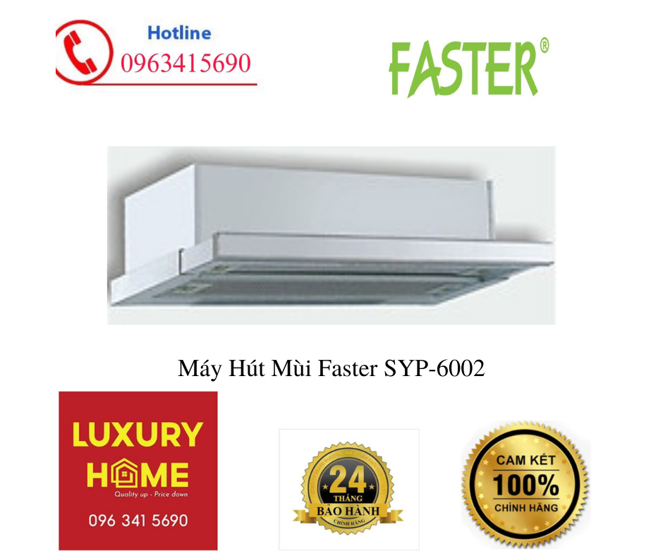 Máy Hút Mùi Faster SYP-6002 - Hàng Chính Hãng