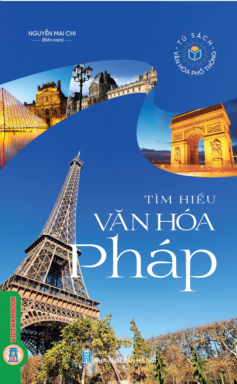 Tìm Hiểu Văn Hóa Pháp