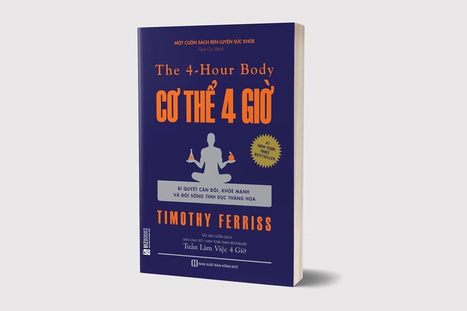 Cơ thể 4 giờ: Bí quyết cân đối, khỏe mạnh và đời sống tình dục thăng hoa - The 4-hour body ( TẶNG Kèm Sổ Tay )