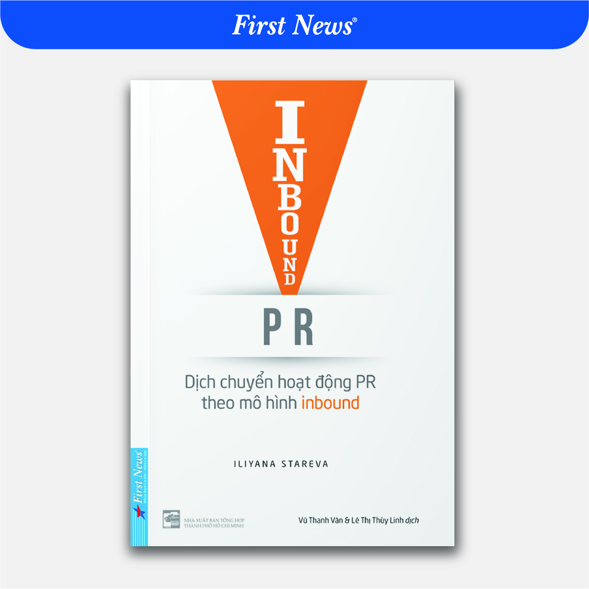 Sách Inbound PR – Dịch Chuyển Hoạt Động Theo Mô Hình Inbound