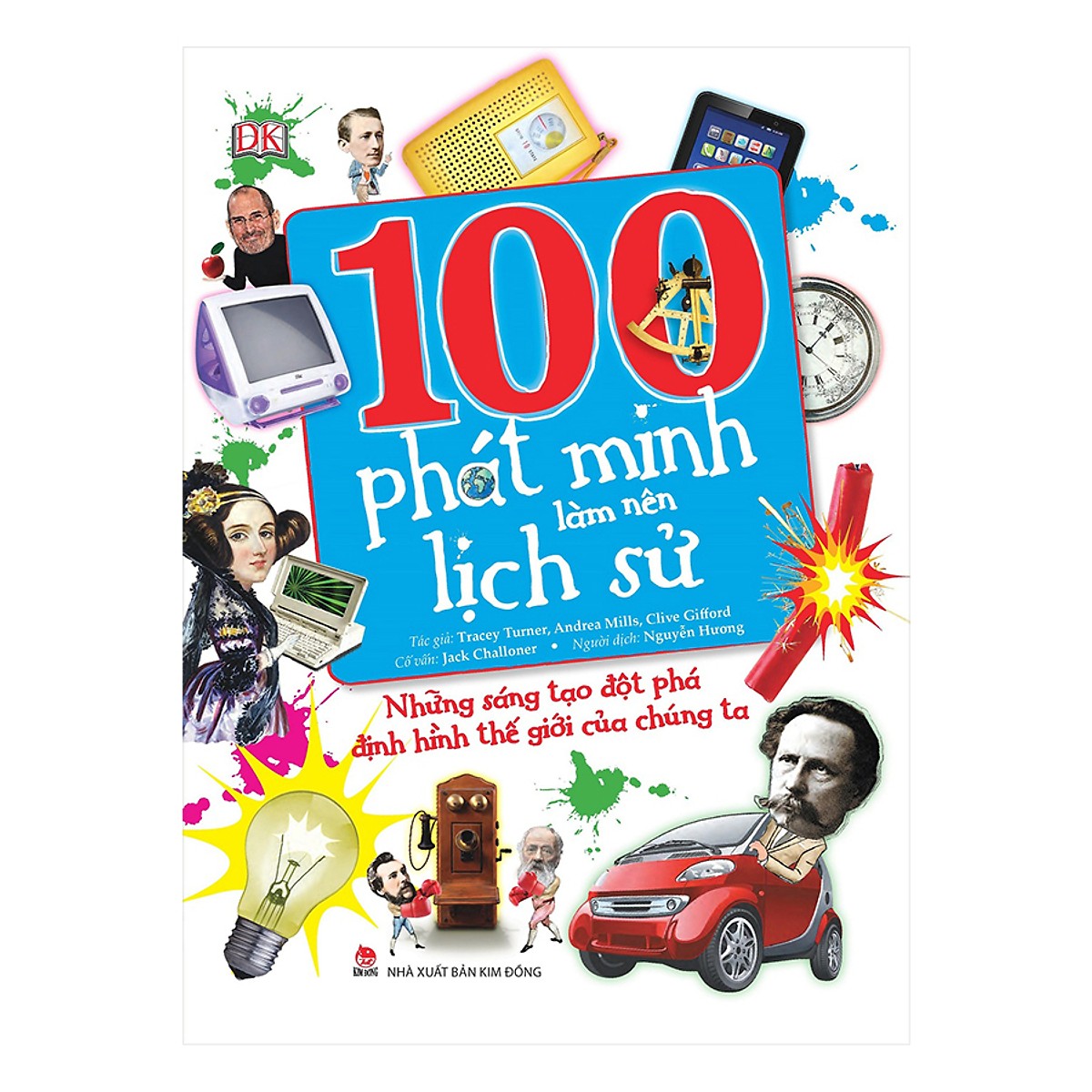 100 Phát Minh Làm Nên Lịch Sử - Tặng kèm móc khóa