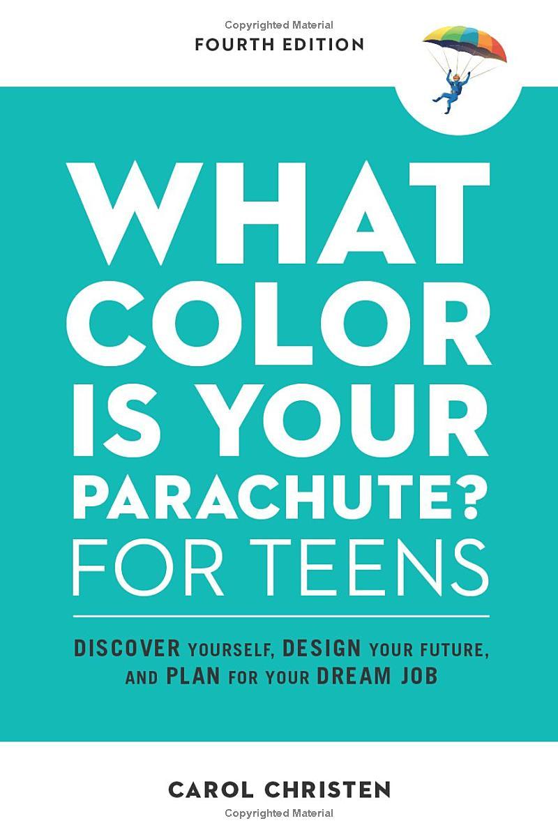 Sách ngoại văn: What Color Is Your Parachute? For Teens (4th Edition)