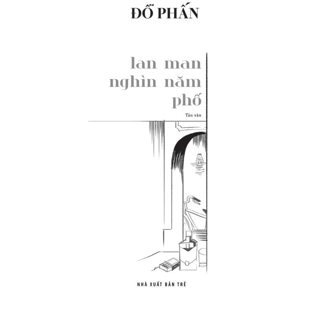 Hà Nội trong mắt một người. Lan man nghìn năm phố