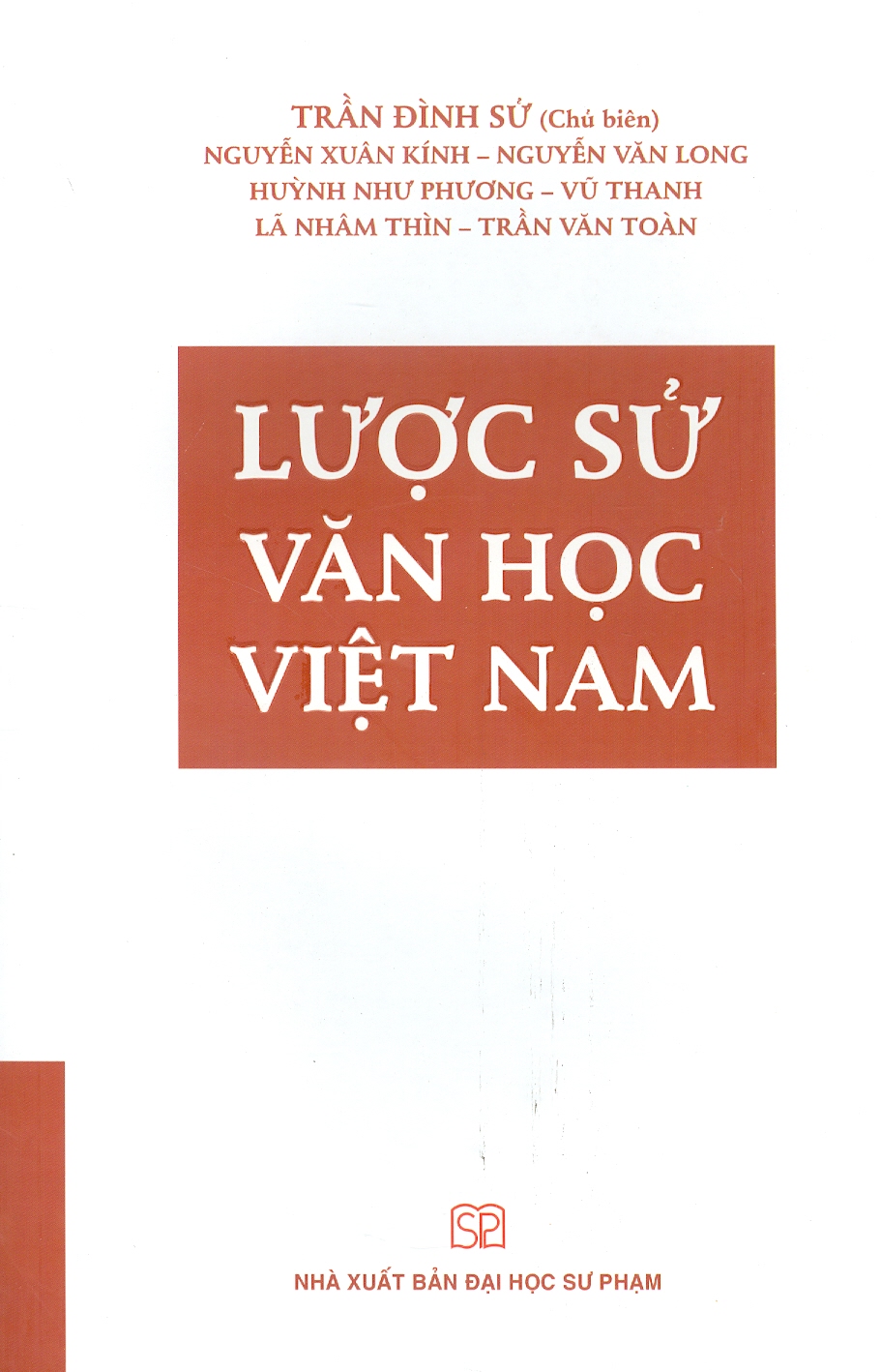 Lược Sử Văn Học Việt Nam - Bìa mềm