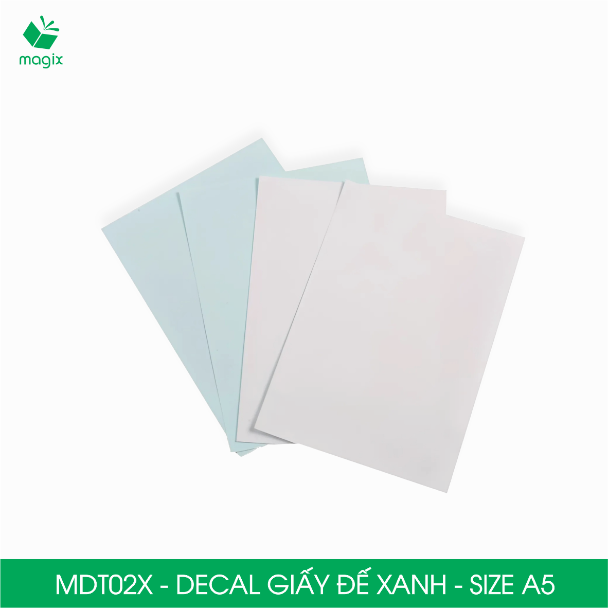 MDT02X - Xấp 50 tờ giấy decal đế xanh khổ A5 - Giấy in đơn hàng, nhãn dán, sticker đế xanh tự dính